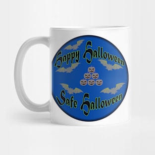 "Happy Halloween Safe Halloween" Mug